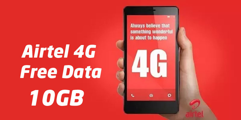 Airtel offers 10GB of data free offer for new and old users