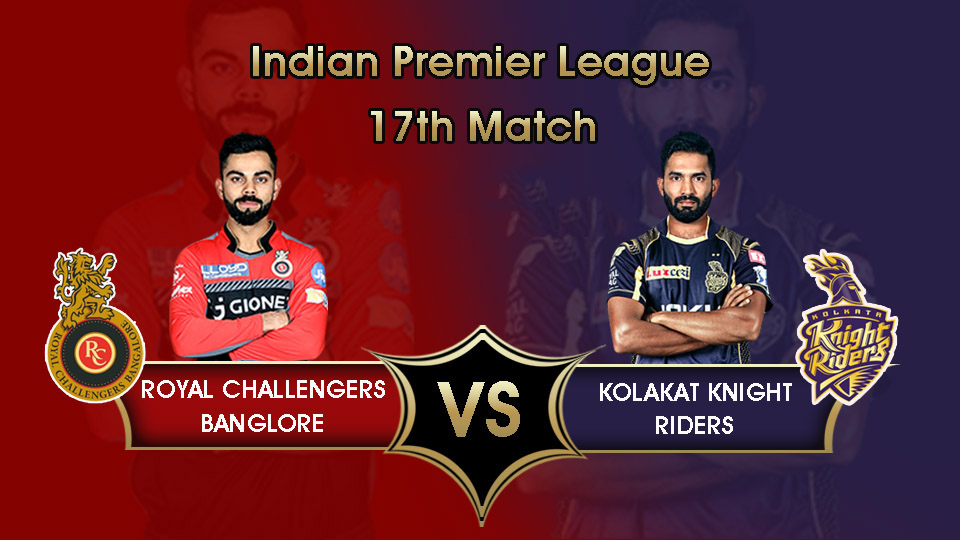 IPL 2019 Today Kolkata Knight Riders and Royal Challengers will be in Bangalore, which can be today's team
