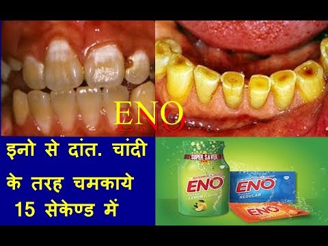 Apply ENO on your teeth to make them white