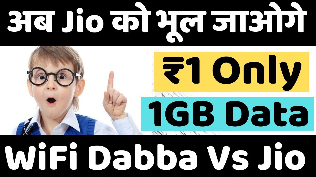 1 GB data in 1rupees , WifiDabba vs jio